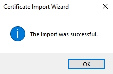 certificate import wizard import was successful