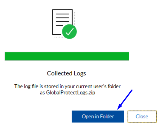 单击“在文件夹中打开”以查看 GlobalProtectLogs.zip